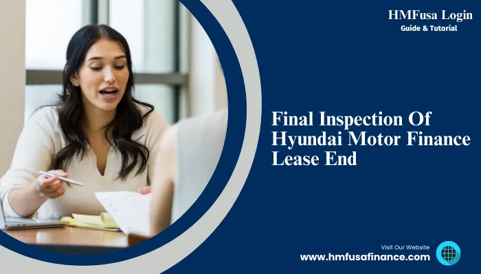 Final Inspection Of Hyundai Motor Finance Lease End