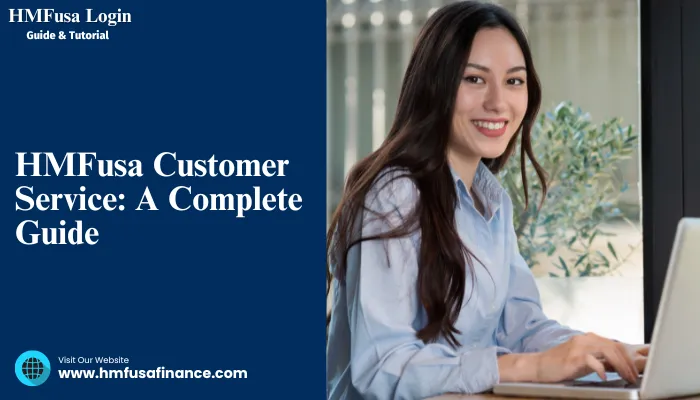 HMFusa Customer Service A Complete Guide