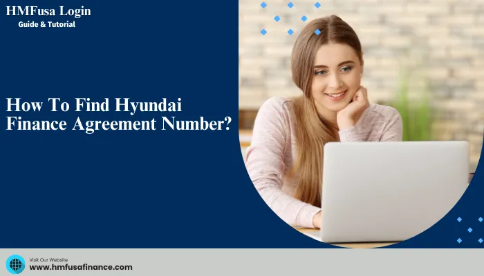 How To Find Hyundai Finance Agreement Number