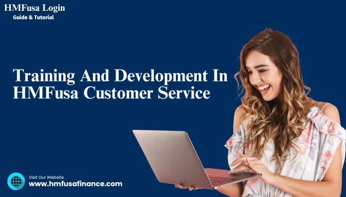 Training And Development In HMFusa Customer Service